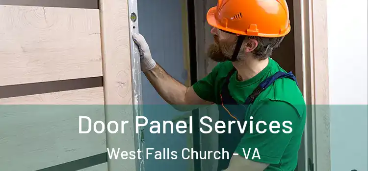 Door Panel Services West Falls Church - VA